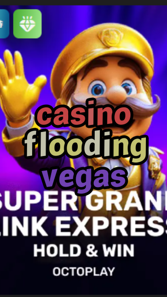 casino flooding vegas-w4cy2mdjlx2bf.com